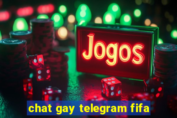 chat gay telegram fifa